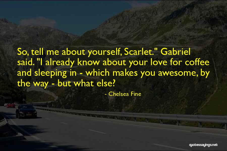 Sleeping In Love Quotes By Chelsea Fine Sleeping In Love Quotes By Chelsea Fine