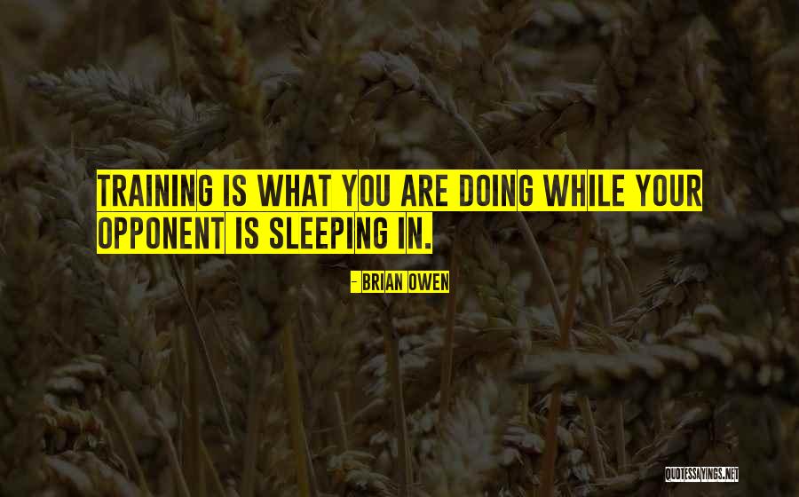 Sleeping In Quotes By Brian Owen Sleeping In Quotes By Brian Owen