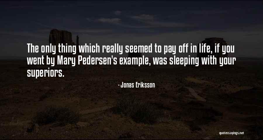 Sleeping In Quotes By Jonas Eriksson Sleeping In Quotes By Jonas Eriksson