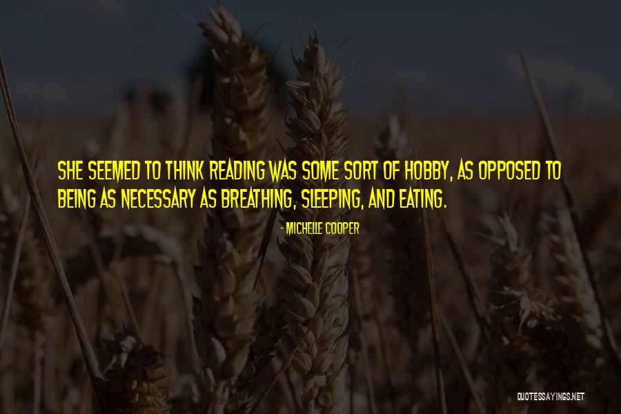 Sleeping Is My Hobby Quotes By Michelle Cooper Sleeping Is My Hobby Quotes By Michelle Cooper