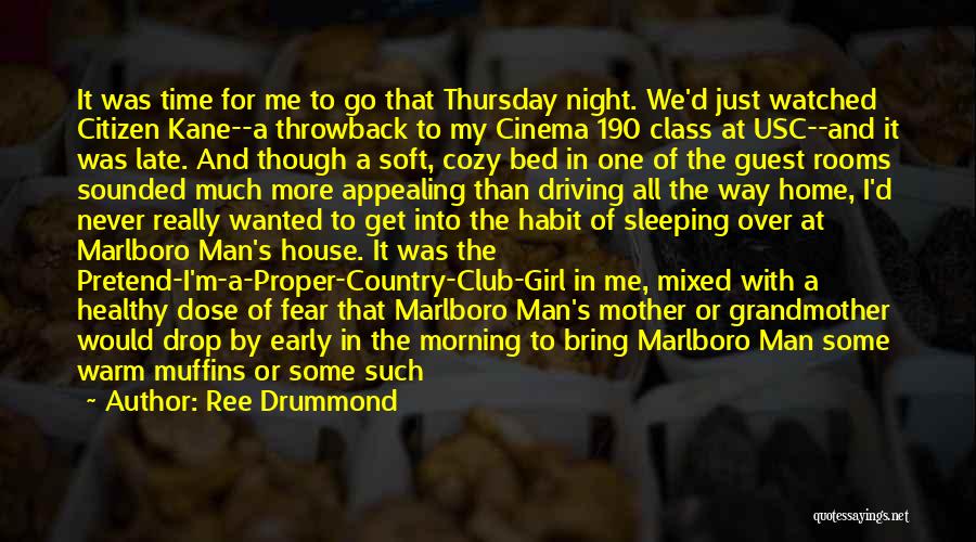 Sleeping Late Night Quotes By Ree Drummond