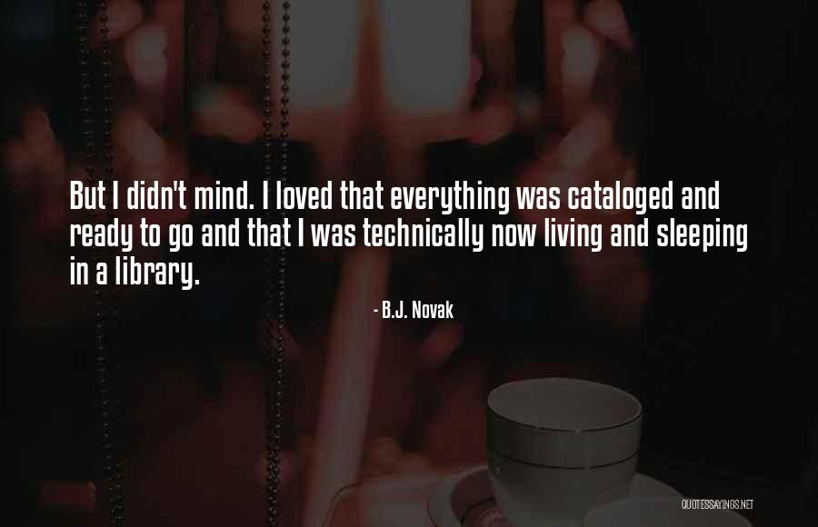 Sleeping Mind Quotes By B.J. Novak Sleeping Mind Quotes By B.J. Novak