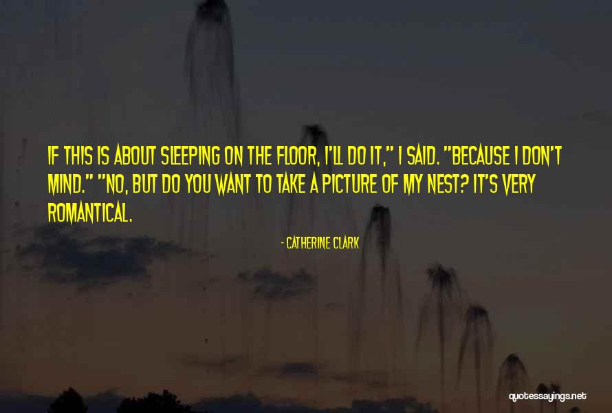 Sleeping Mind Quotes By Catherine Clark Sleeping Mind Quotes By Catherine Clark