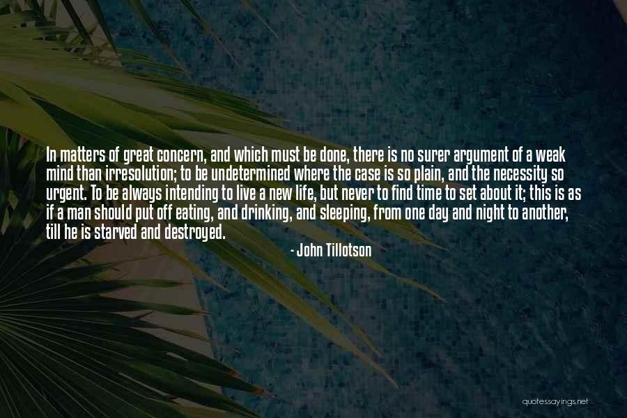 Sleeping Mind Quotes By John Tillotson Sleeping Mind Quotes By John Tillotson