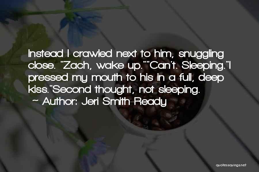 Sleeping Next To Him Quotes By Jeri Smith-Ready