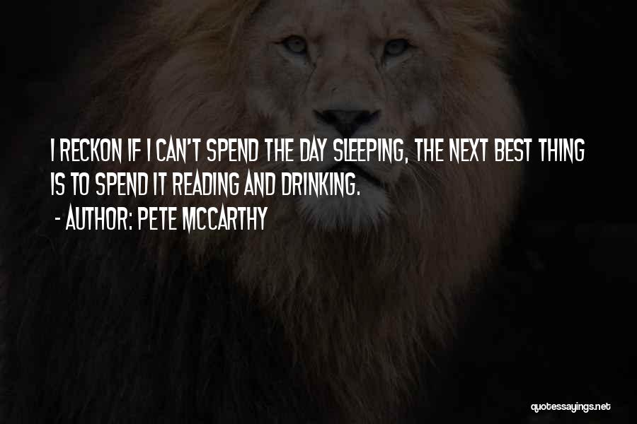 Sleeping Next To Him Quotes By Pete McCarthy