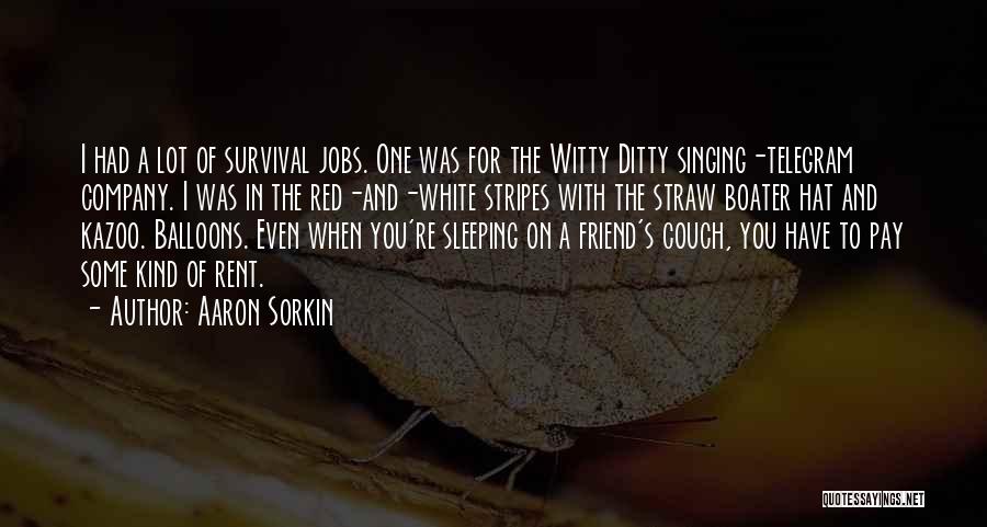 Sleeping On The Couch Quotes By Aaron Sorkin