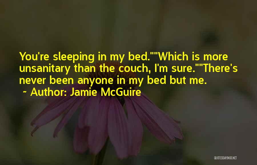 Sleeping On The Couch Quotes By Jamie McGuire