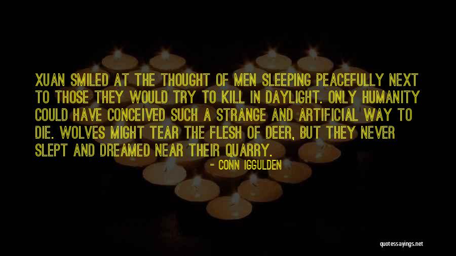 Sleeping Peacefully Quotes By Conn Iggulden Sleeping Peacefully Quotes By Conn Iggulden