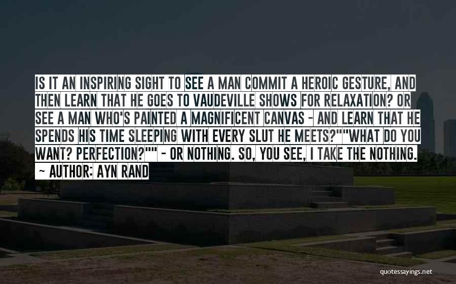 Sleeping Time Quotes By Ayn Rand