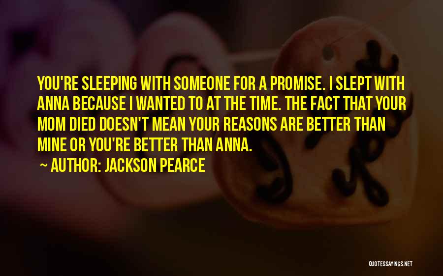 Sleeping Time Quotes By Jackson Pearce