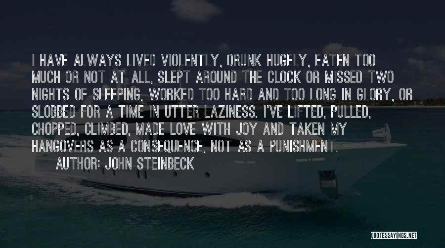 Sleeping Too Much Quotes By John Steinbeck