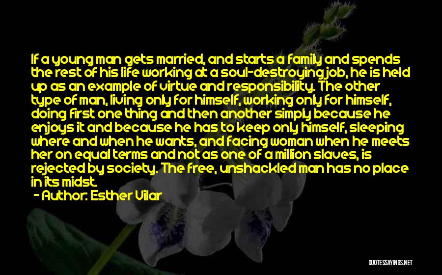 Sleeping With A Married Man Quotes By Esther Vilar