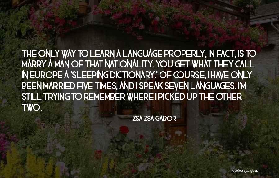 Sleeping With A Married Man Quotes By Zsa Zsa Gabor