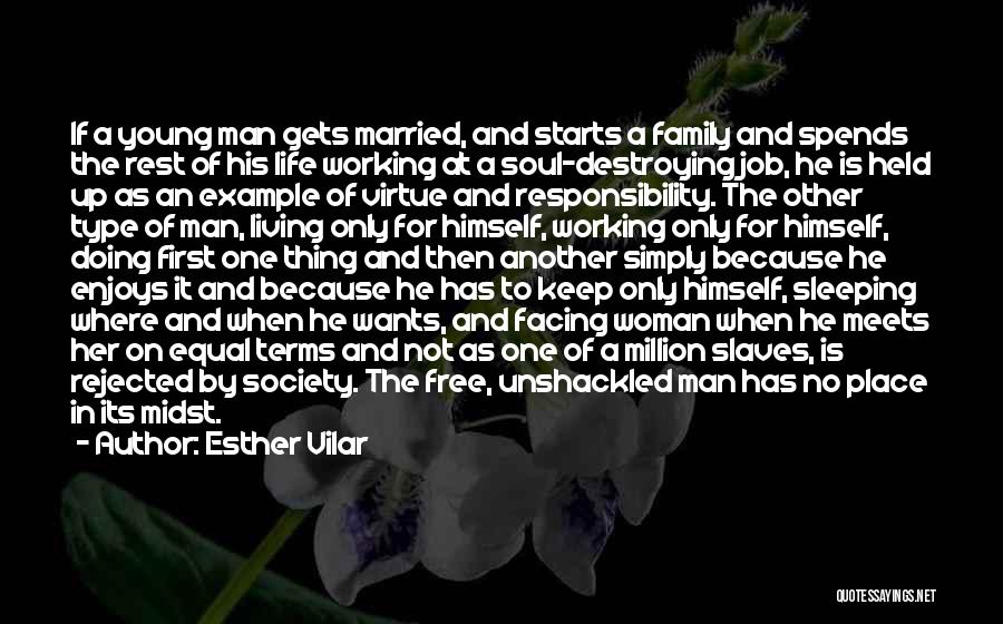 Sleeping With Married Man Quotes By Esther Vilar