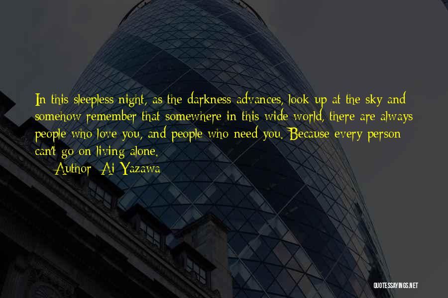 Sleepless Night Quotes By Ai Yazawa