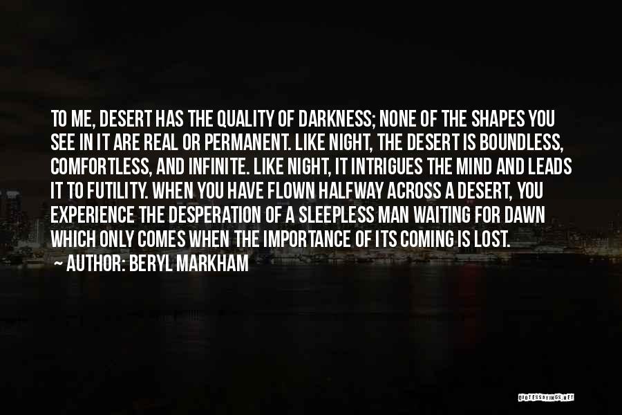 Sleepless Night Quotes By Beryl Markham