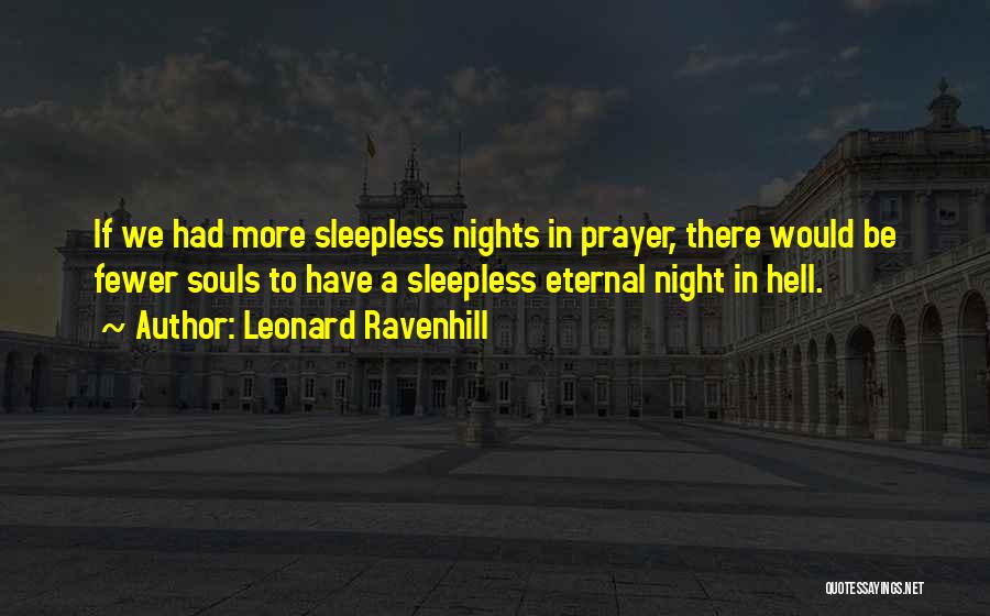 Sleepless Night Quotes By Leonard Ravenhill