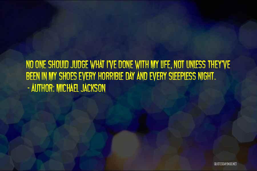 Sleepless Night Quotes By Michael Jackson