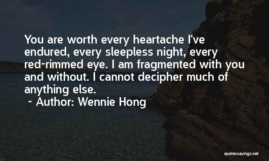 Sleepless Night Quotes By Wennie Hong