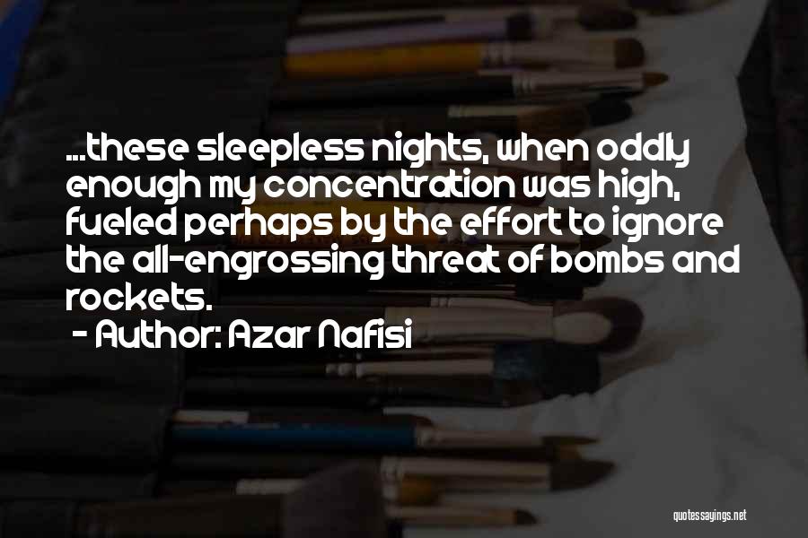 Sleepless Nights Quotes By Azar Nafisi