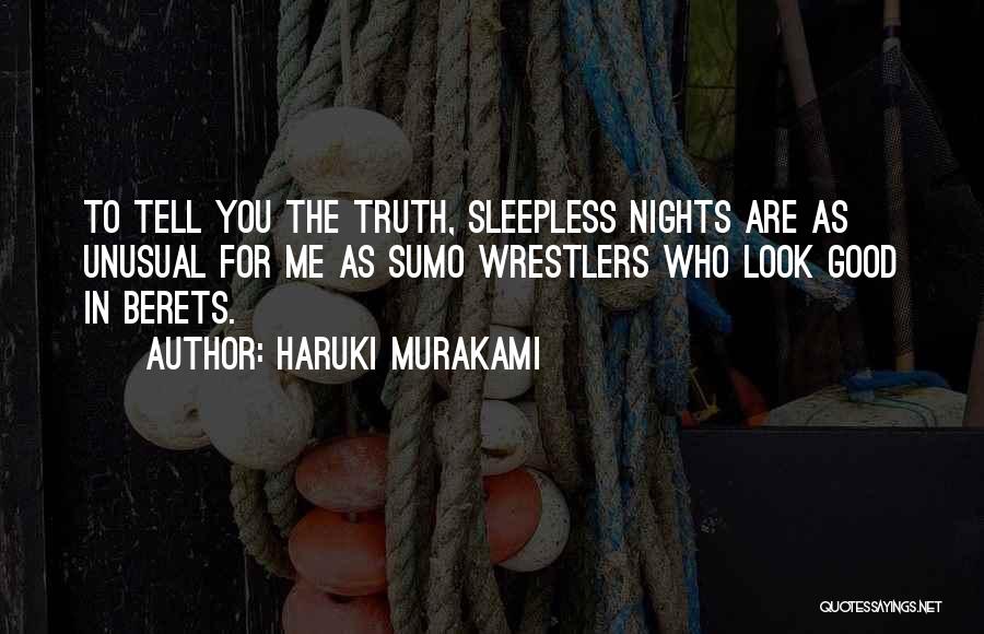 Sleepless Nights Quotes By Haruki Murakami