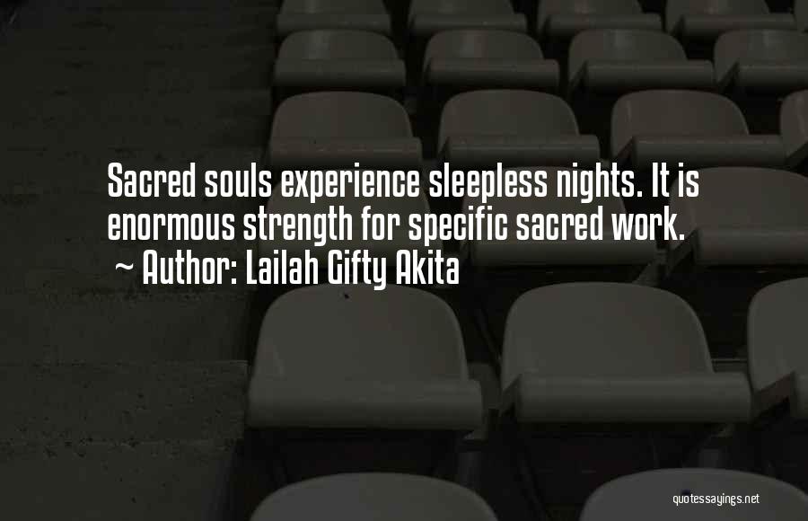 Sleepless Nights Quotes By Lailah Gifty Akita