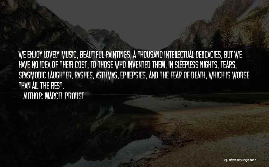 Sleepless Nights Quotes By Marcel Proust