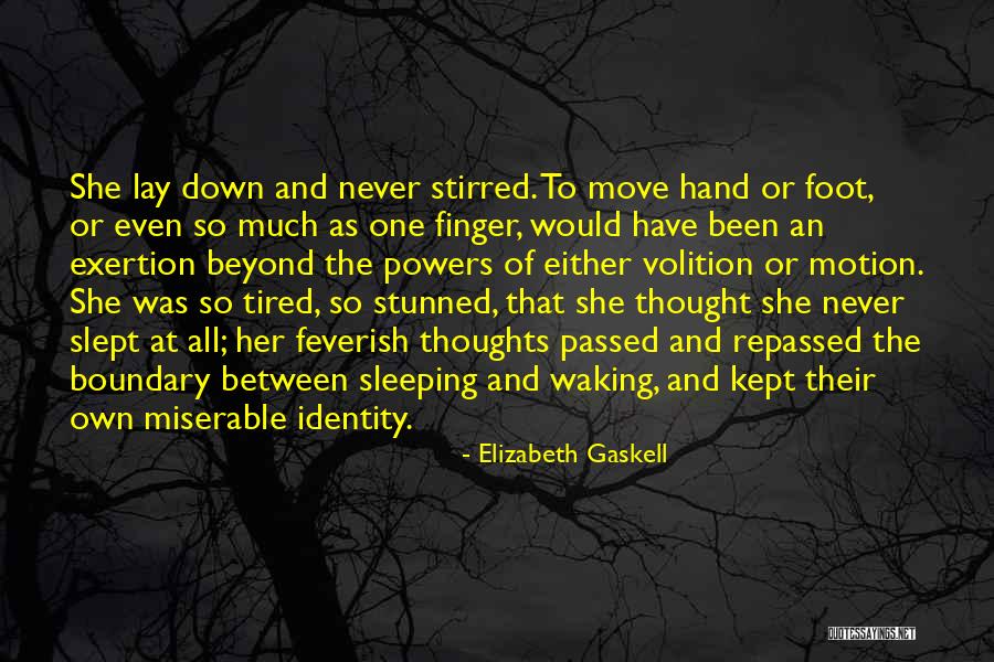 Sleeplessness Quotes By Elizabeth Gaskell Sleeplessness Quotes By Elizabeth Gaskell