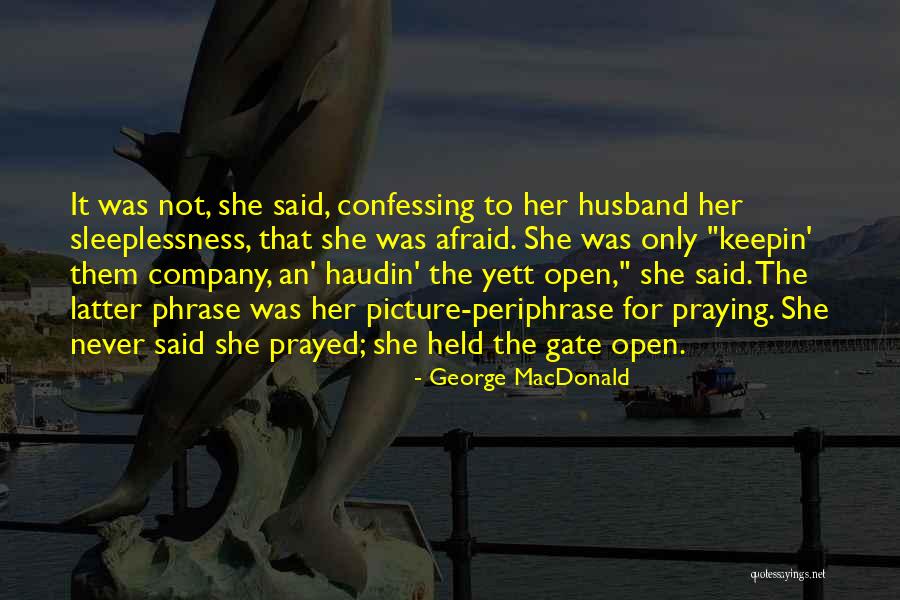 Sleeplessness Quotes By George MacDonald