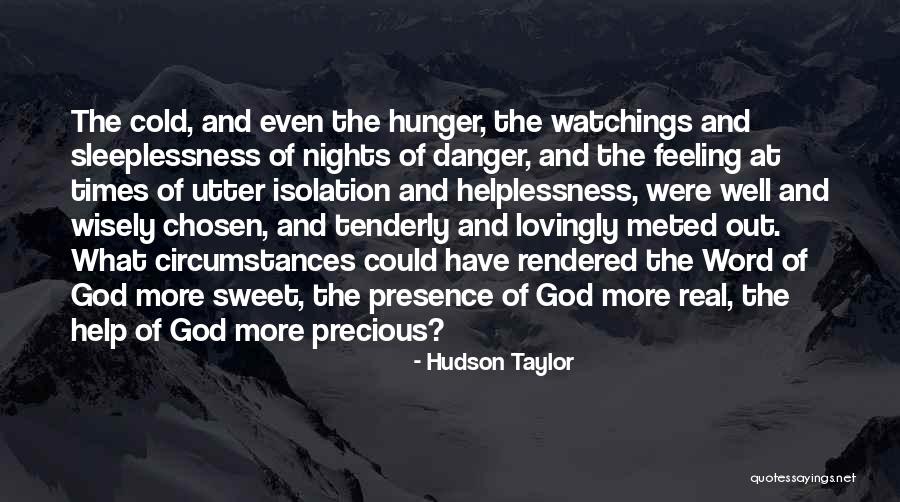 Sleeplessness Quotes By Hudson Taylor Sleeplessness Quotes By Hudson Taylor