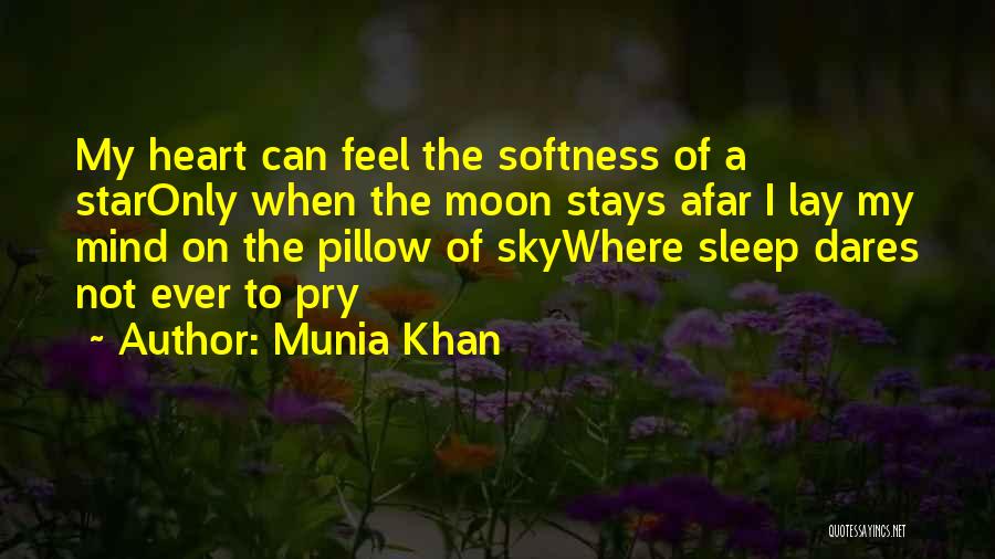 Sleeplessness Quotes By Munia Khan