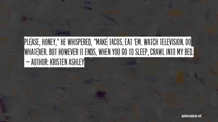 Sleepover Quotes By Kristen Ashley