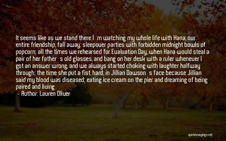 Sleepover Quotes By Lauren Oliver