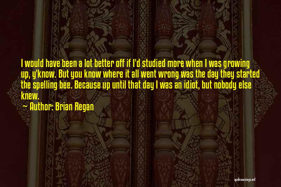 Sleepover T Shirt Quotes By Brian Regan
