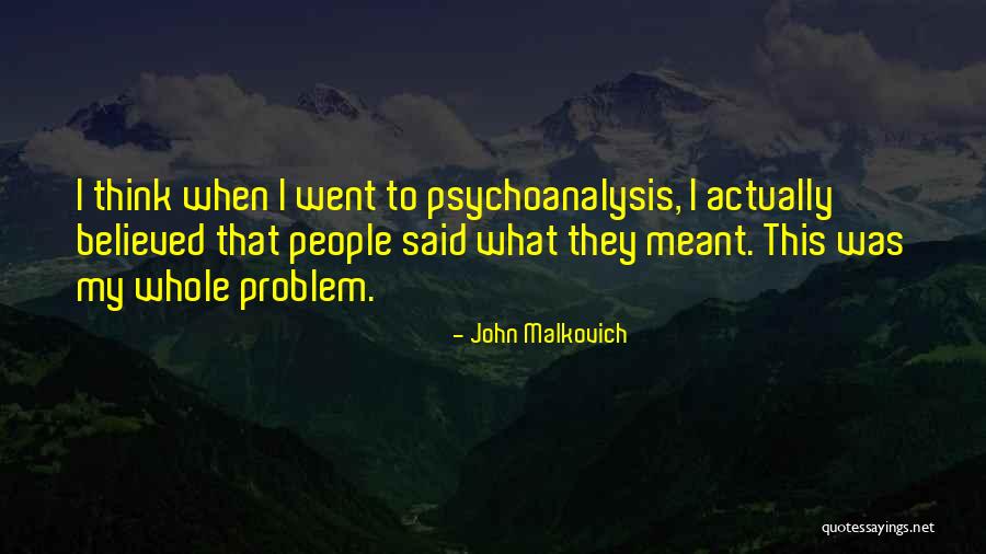 Sleepslimmers Quotes By John Malkovich Sleepslimmers Quotes By John Malkovich