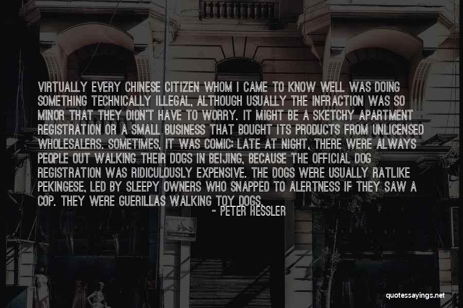 Sleepy Dog Quotes By Peter Hessler Sleepy Dog Quotes By Peter Hessler