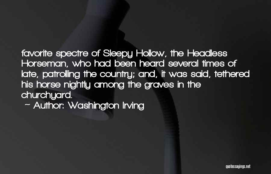 Sleepy Hollow Quotes By Washington Irving