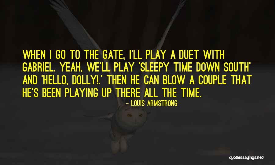 Sleepy Time Quotes By Louis Armstrong Sleepy Time Quotes By Louis Armstrong