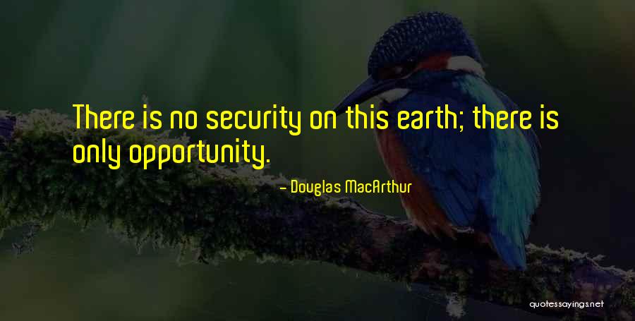 Sleepytown Express Quotes By Douglas MacArthur