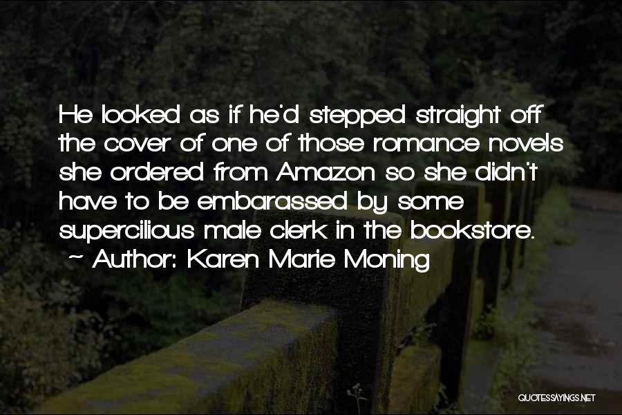 Sleestaks People Quotes By Karen Marie Moning