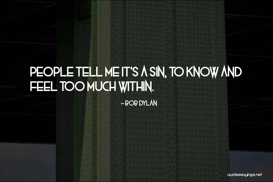 Sleeting Snow Quotes By Bob Dylan