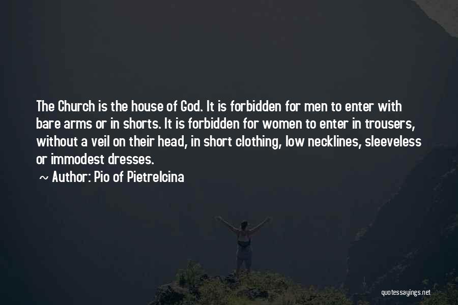 Sleeveless Quotes By Pio Of Pietrelcina
