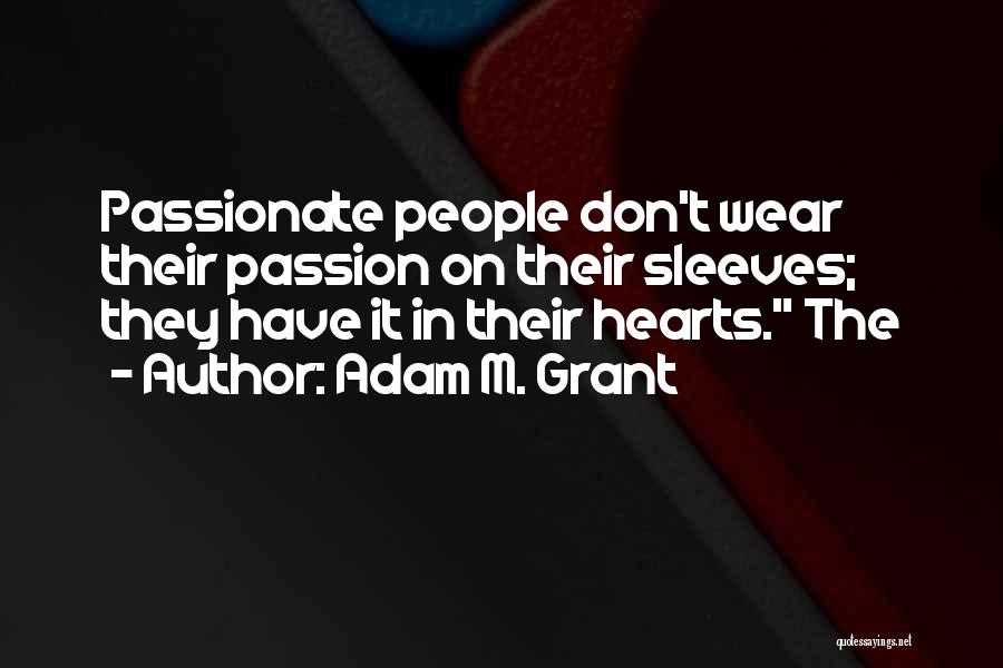 Sleeves Quotes By Adam M. Grant