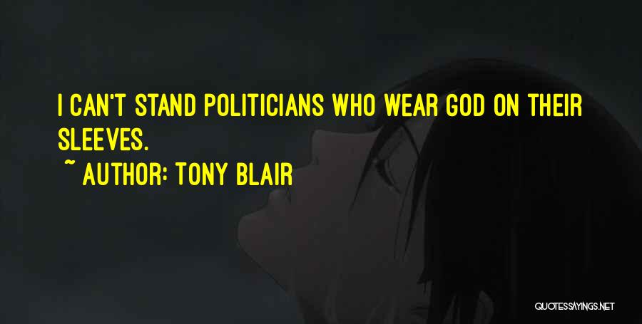 Sleeves Quotes By Tony Blair