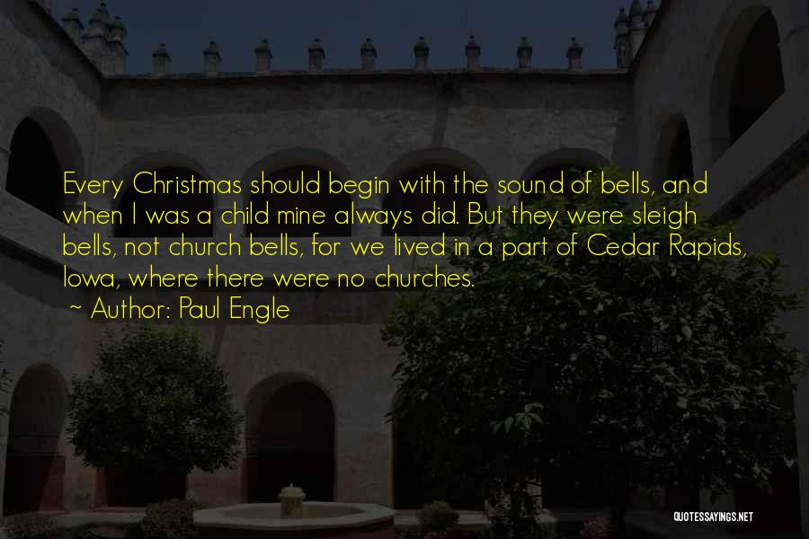 Sleigh Quotes By Paul Engle