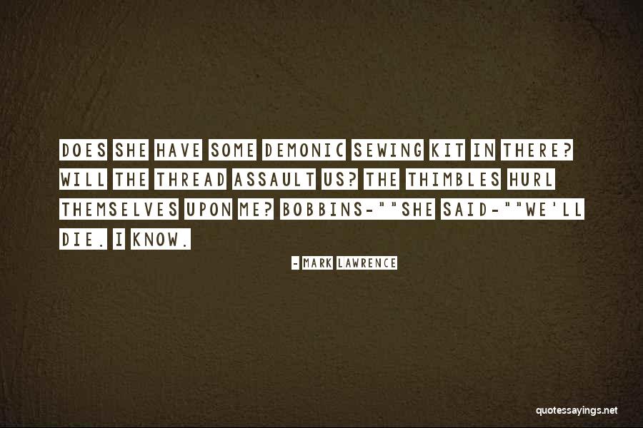 Sleighs Recreation Quotes By Mark Lawrence Sleighs Recreation Quotes By Mark Lawrence