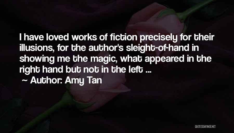 Sleight Of Hand Quotes By Amy Tan