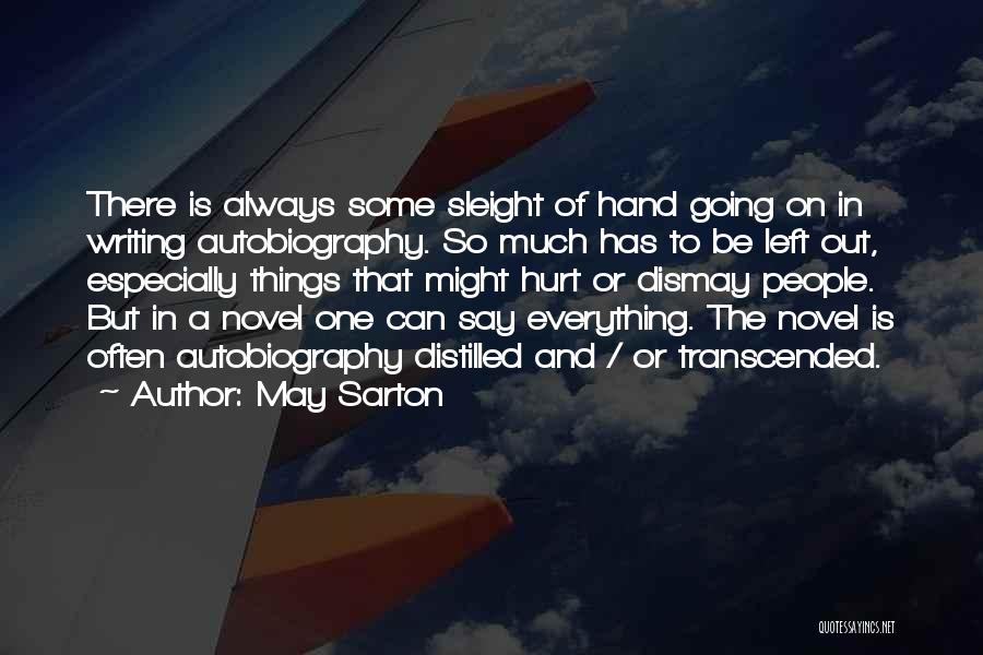 Sleight Of Hand Quotes By May Sarton