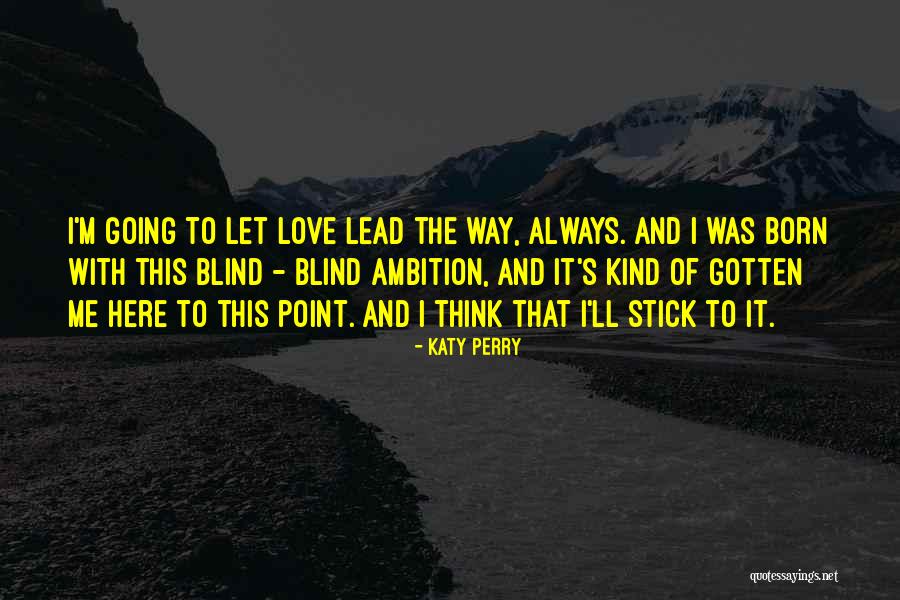 Sleipnirs Father Quotes By Katy Perry Sleipnirs Father Quotes By Katy Perry